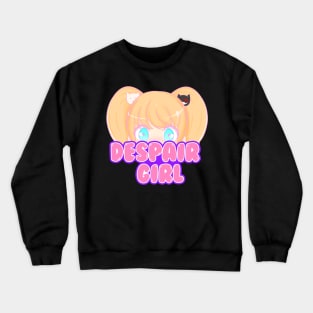 Despair girl Crewneck Sweatshirt